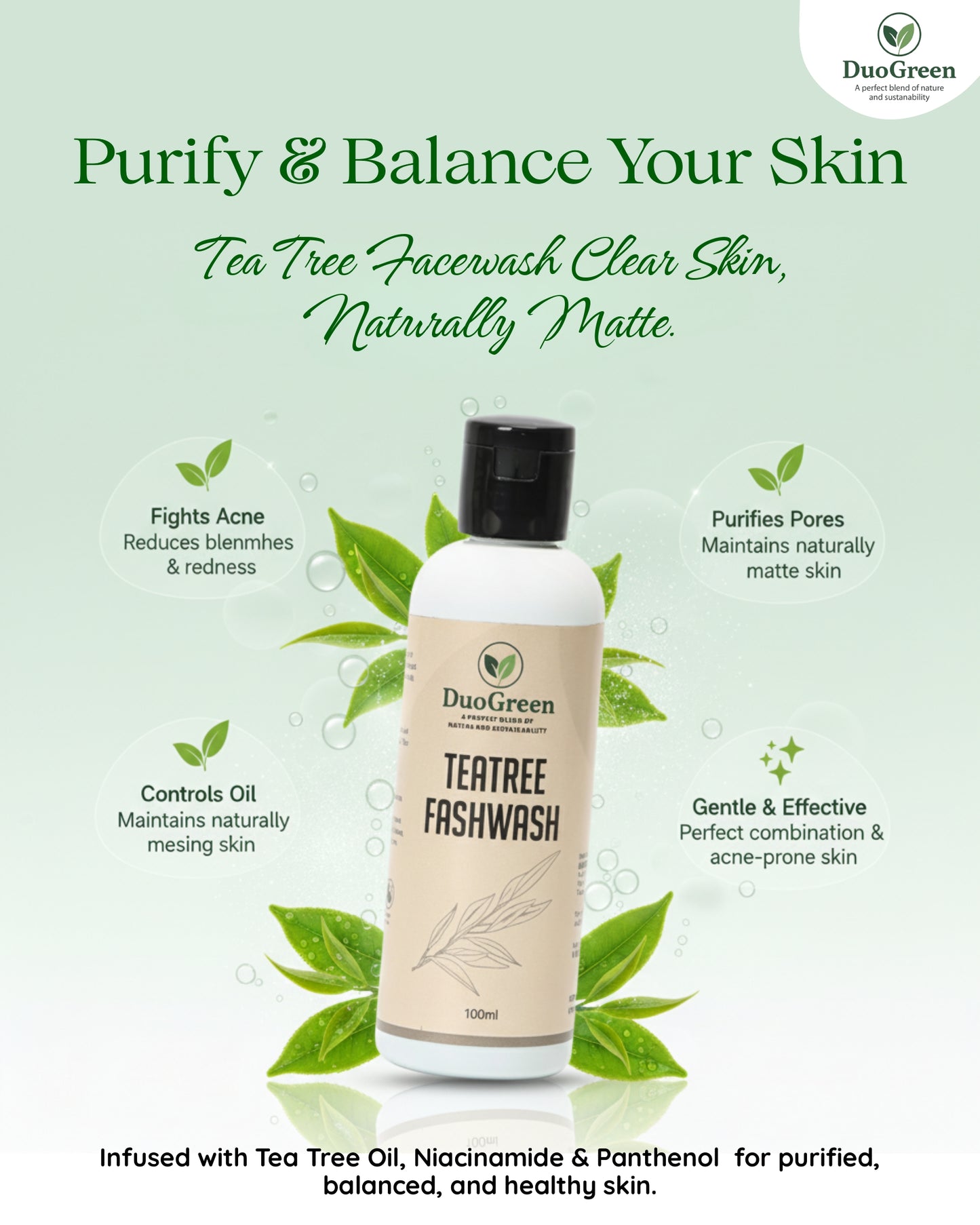 DuoGreen TEATREE FACEWASH - Purifying Freshness & Acne Control | 100ML